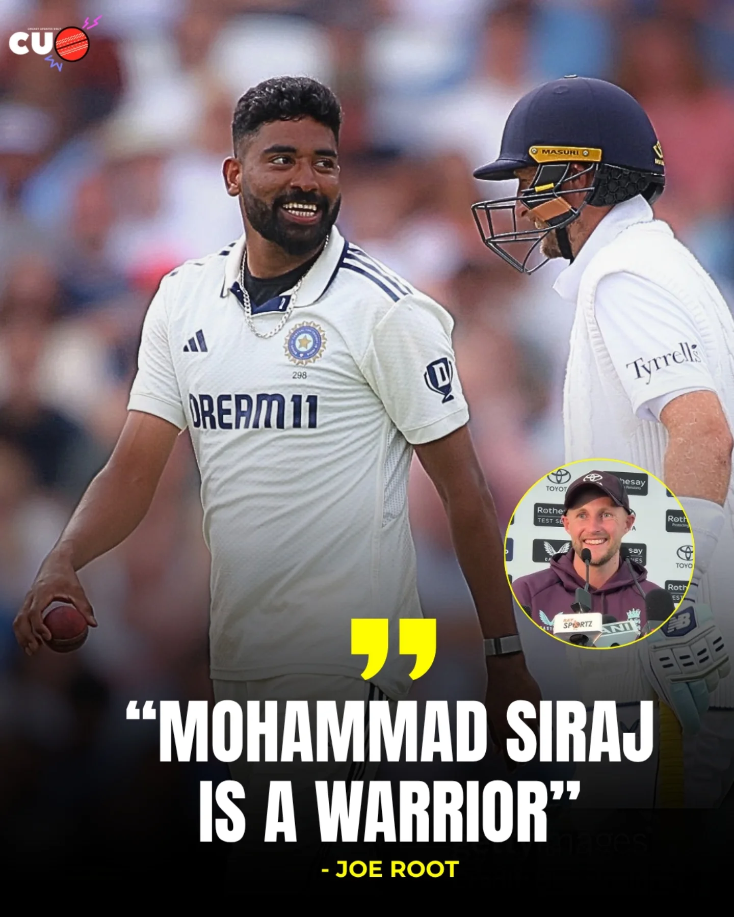 Root about siraj cricket